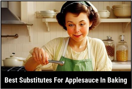 best substitutes for applesauce in baking