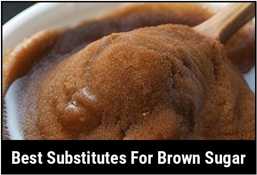 best substitutes for brown sugar