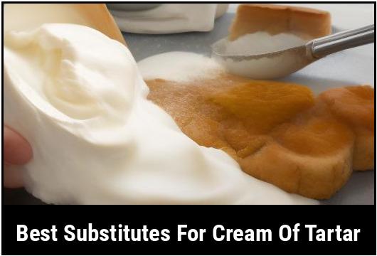 best substitutes for cream of tartar