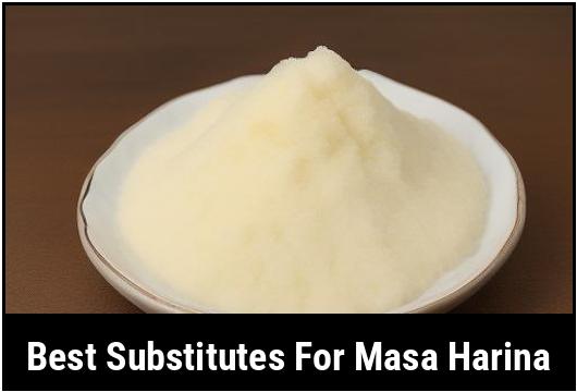 best substitutes for masa harina