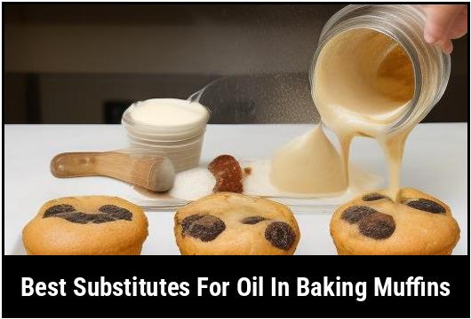 best substitutes for oil in baking muffins