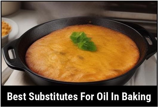 best substitutes for oil in baking
