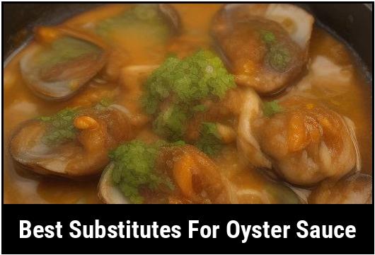 best substitutes for oyster sauce