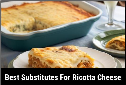 best substitutes for ricotta cheese