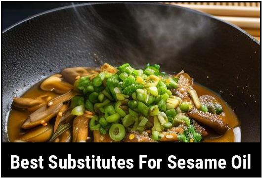 best substitutes for sesame oil