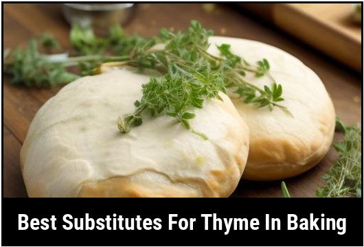 best substitutes for thyme in baking
