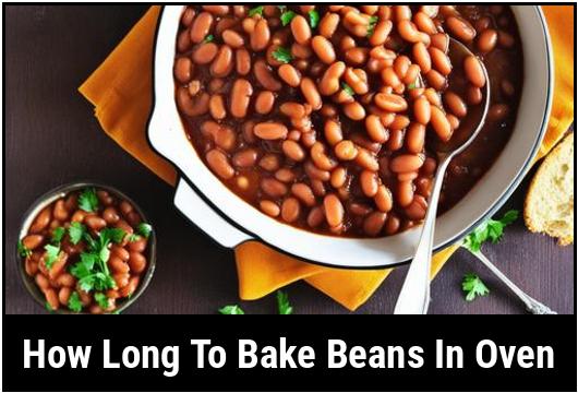 how long to bake beans in oven