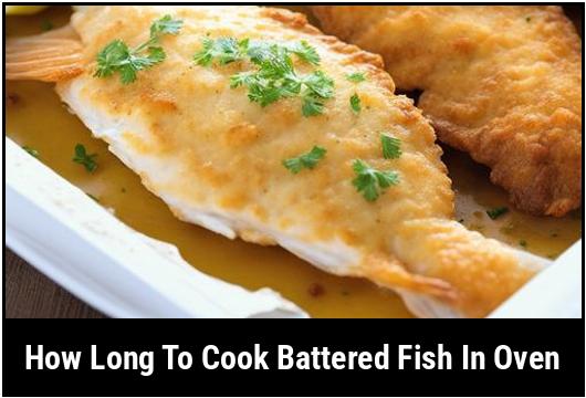 how long to cook battered fish in oven