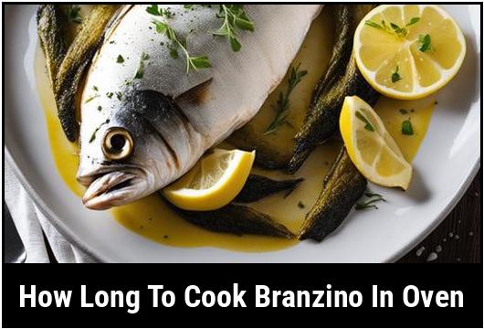 how long to cook branzino in oven