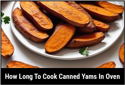 how long to cook canned yams in oven