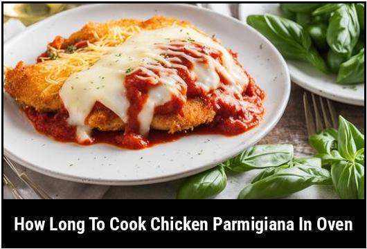 how long to cook chicken parmigiana in oven