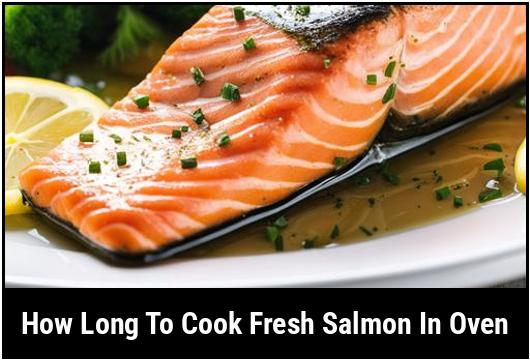 how long to cook fresh salmon in oven