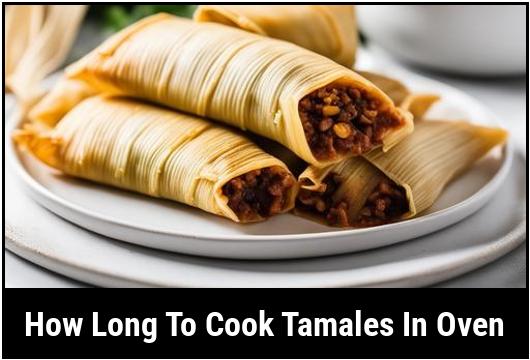 how long to cook tamales in oven