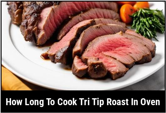 how long to cook tri tip roast in oven